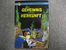 Pierre Thomé`s Action Eugen in das Geheimnis seiner Herkunft